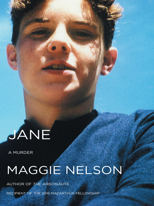 Title details for Jane by Maggie Nelson - Available